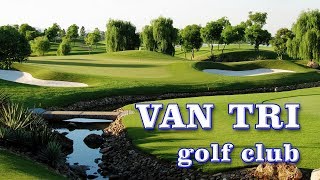 Van Tri Golf Club Best Golf Courses in Hanoi Golf Tours Van Tri Golf Courses