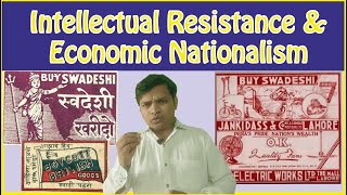 Intellectual Resistance and Economic Nationalism - The Nationalist Movement