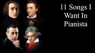 11 Pieces I Want In Pianista