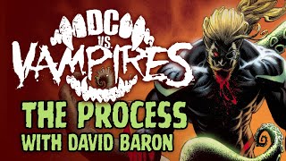 First Look! DC vs Vampires Cover by Kyle Hotz (Vampire Aquaman)| The Process #11 with David Baron