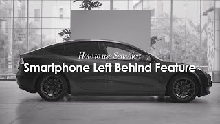 How to use the Smartphone Left Behind feature | SensAlert