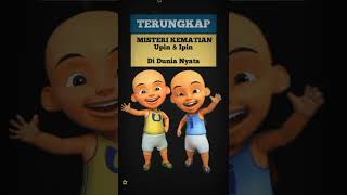 Viral !! Terungkap Misteri Upin Ipin Di Dunia Nyata #shorts #upinipin