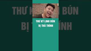 Thư ký Linh Bún xinh đẹp bị thả thính