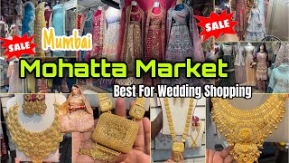 Mohatta Market Mumbai| Mohatta Market Mumbai Jewellery| Mohatta Market Lehenga |