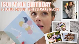 MY BIRTHDAY DURING LOCKDOWN | LOTUS CHEESECAKE RECIPE