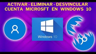 Como Activar, Eliminar o Desvincular Cuenta Microsoft en Windows 10 | SOPTECO