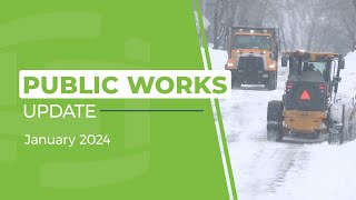 Public Works Update - January 2024