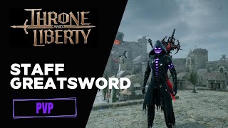 Throne and Liberty PVP - Staff Greatsword EP1. WHERE ARE YOU GOING?