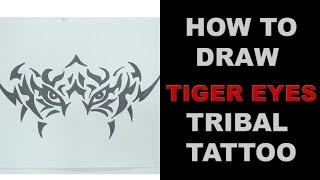 How to draw tiger eyes tribal tattoo design  |   Ep. 131