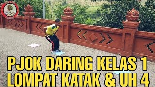 PJOK DARING KELAS 1 LOMPAT KATAK dan ULANGAN HARIAN 4