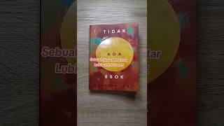 Novel Sastra: TIDAK ADA ESOK (Mochtar Lubis)- karena kemerdekaan harus diperjuangkan