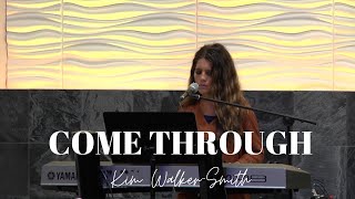 COME THROUGH - KIM WALKER-SMITH - Cover by Jennifer Lang