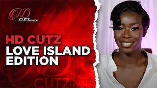 HD Cutz - Love Island Edition