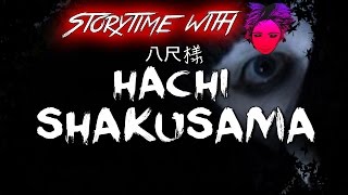 Hachishakusama | Storytime with Blue