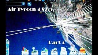 Air Tycoon 4 | Series 2.5 - Lower Popularity Routes - Part 4