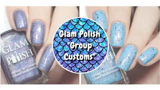 Glam Polish Limited Edition "Group Customs"