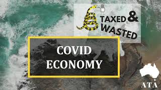 COVID Economy | Taxed and Wasted