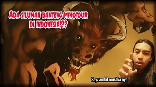 SILUMAN BANTENG???MEMBUAT PIKIRAN ORANG JADI BINGUNG...SAYA AMBIL MUSTIKA NYA