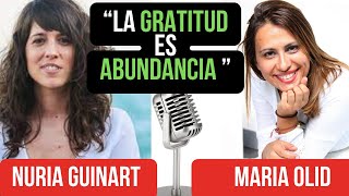 NURIA GUINART - "LA GRATITUD ES ABUNDANCIA"