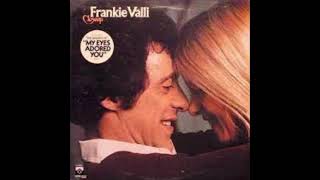 I Got Love For You Ruby  Frankie Valli