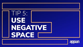 Appian UI Design Tips | Tip 5: Use Negative Space for a Balanced Design