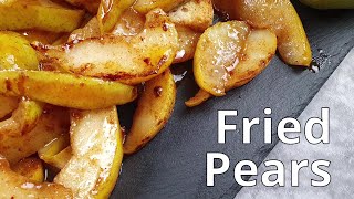 Fried Pears with Cinnamon