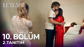 Leyla 10.Bölüm 2.Fragman | Siz Kuzen Değil Sevgilisiniz !