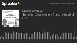 Storia del Cristianesimo Antico: i fratelli di Gesù