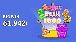 🌟 Sugar Rush 1000 ile Big Win | 61.942₺