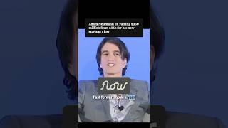 Adam Neumann on raising $350 million for his new startup: Flow #shorts