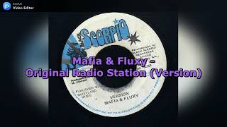 Mafia & Fluxy - Original Radio Station (Version)