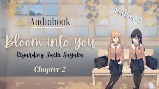 Bloom Into You - Regarding Saeki Sayaka | Chapter 2, Volume 2 | Audiobook - Fan reading