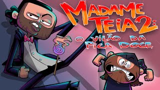 MADAME TEIA PARTE 2: O VILAO DA PICA DOCE ( REVIEW POR NANDO MOURA )