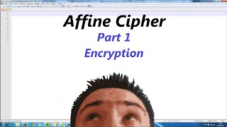 Affine Cipher Part 1 - Encryption