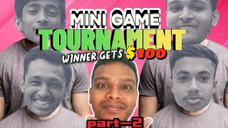 Mini game tournament(part-2)|GameForFun|Behambro