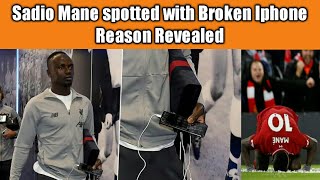 Sadio Mane spotted with Broken Iphone Reason Revealed || #SadioMane #Football #Liverpool #iPhone