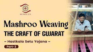 information of traditional art of weaving cloth in handloom | hastkala setu yojana