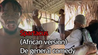 AFRICAN_SPARTACUS - DE GENERAL Comedy