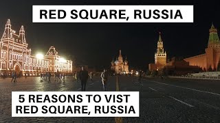 5 Reasons to Visit Red Square | 5 причин посетить Красную площадь