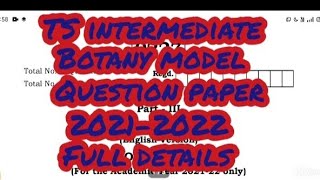 TS inter second year Botany New model paper 2022|| Telangana new model paper botany analysis SME