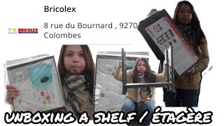 UNBOXING A SHELF I BRICOLEX I ETAGERE