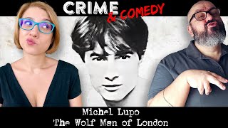 Michael Lupo - The Wolf Man of London - 80