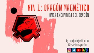 Kin 1: Dragón Magnético rojo