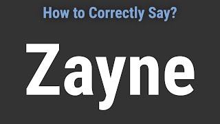 How to Pronounce Name Zayne (Correctly!)