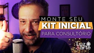 Kit Inicial para Consultório - Luz e Arte