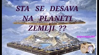 STA SE DESAVA NA PLANETI ZEMLJI  ?