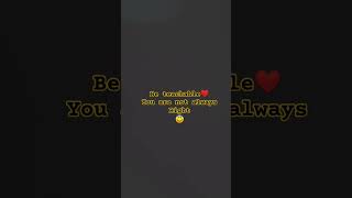 Be..❣ #foryou #always #quotes #viral #shortvideo #right #youtubeshorts