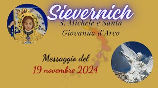 Sievernich - Messaggio di S. Michele Arcangelo e S. Giovanna d'Arco - 19 novembre 2024