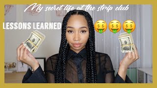 Story Time: Sin City Diaries- My secret Life working at the strip club | Lessons Learned