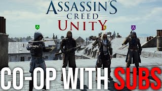 Assassin’s Creed Unity Coop With Subscribers